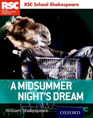 Rsc School Shakespeare a Midsummer Night's Dream - William Shakespeare