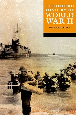 The Oxford History of World War II - Overy