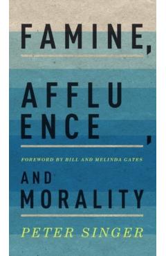 Famine, Affluence, and Morality - Peter Singer