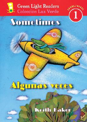 Sometimes/Algunas Veces: Bilingual English-Spanish - Keith Baker