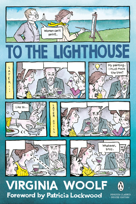To the Lighthouse: (Penguin Classics Deluxe Edition) - Virginia Woolf