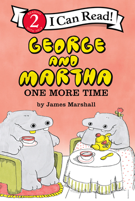 George and Martha: One More Time - James Marshall