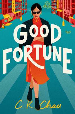 Good Fortune - C. K. Chau