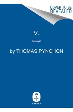 V. - Thomas Pynchon