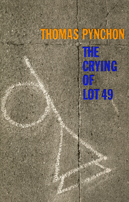 Crying of Lot 49 - Thomas Pynchon
