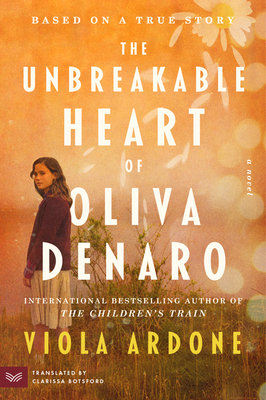 The Unbreakable Heart of Oliva Denaro - Viola Ardone