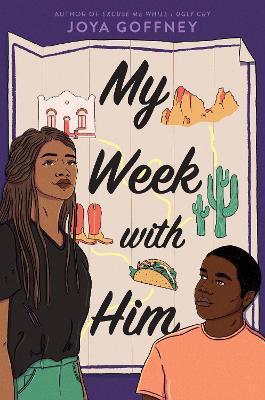 My Week with Him - Joya Goffney