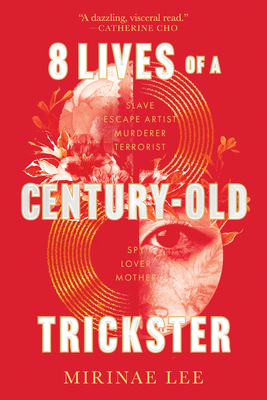 8 Lives of a Century-Old Trickster - Mirinae Lee