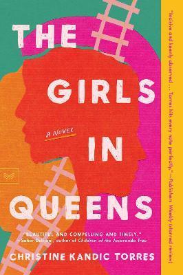 The Girls in Queens - Christine Kandic Torres