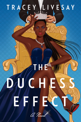 The Duchess Effect - Tracey Livesay