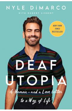 Coperta cărții 'Deaf Utopia: A Memoir--And a Love Letter to a Way of Life - Nyle Dimarco'