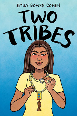 Two Tribes - Emily Bowen Cohen