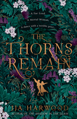 The Thorns Remain - Jja Harwood