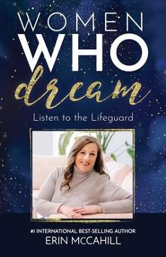 Coperta cărții 'Women Who Dream - Erin Mccahill'