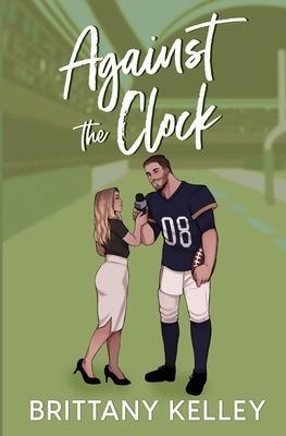 Against The Clock - Brittany Kelley