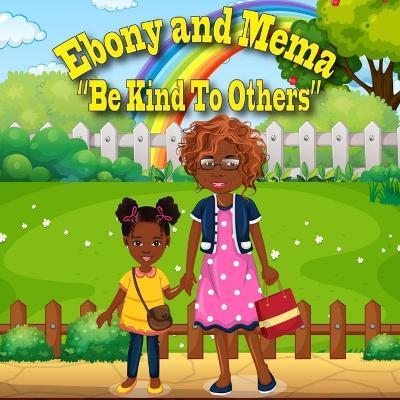 Ebony and Mema - Pranjaal V. Wright