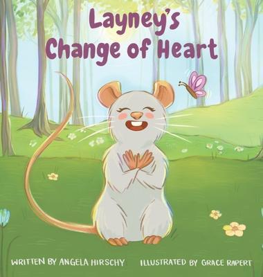 Layney's Change of Heart - Angela Hirschy