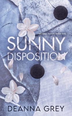 Sunny Disposition: Alternate Cover Edition - Deanna Grey