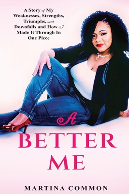 A Better Me - Martina Common