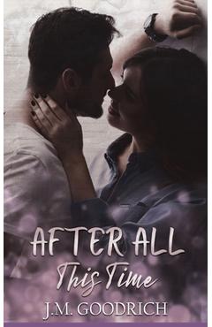 Coperta cărții 'After All This Time - J. M. Goodrich'