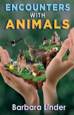 Coperta cărții 'Encounters with Animals - Barbara Linder'