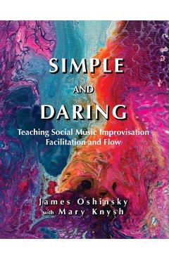 Coperta cărții 'Simple and Daring - James Oshinsky'
