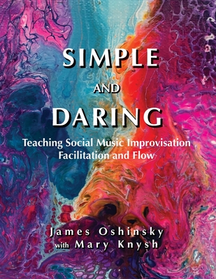 Simple and Daring - James Oshinsky