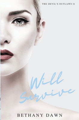 Will Survive - Bethany Dawn
