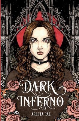 Dark Inferno - Arleta Rae