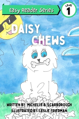 Daisy Chews - Leslie Friedman