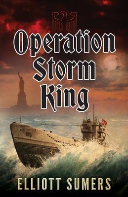 Operation Storm King - Elliott Sumers