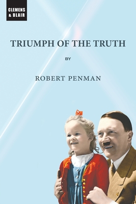 Triumph of the Truth - Robert Penman