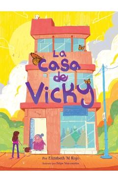 Coperta cărții 'La casa de Vicky - Elizabeth M. Rojo'