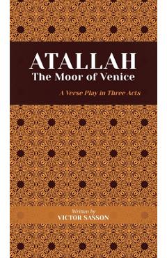 Coperta cărții 'ATALLAH The Moor of Venice - Victor Sasson'