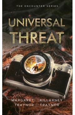 Coperta cărții 'Universal Threat: Encounter Series: Book 2 - Traynor'