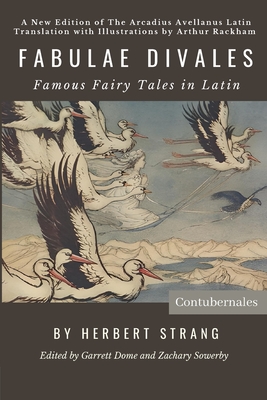 Fabulae Divales: Famous Fairy Tales in Latin - Arcadius Avellanus
