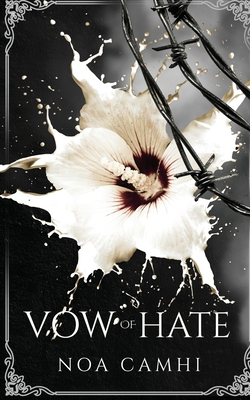 Vow of Hate - Noa Camhi