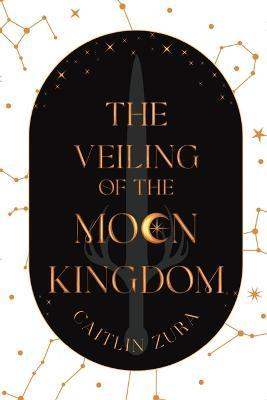 The Veiling of the Moon Kingdom - Caitlin Zura