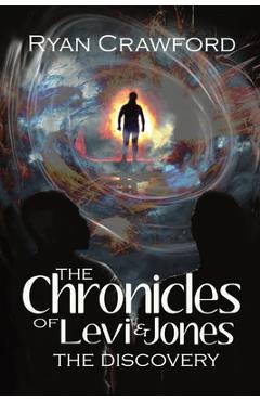 Coperta cărții 'The Chronicles of Levi & Jones: The Discovery - Ryan Crawford'