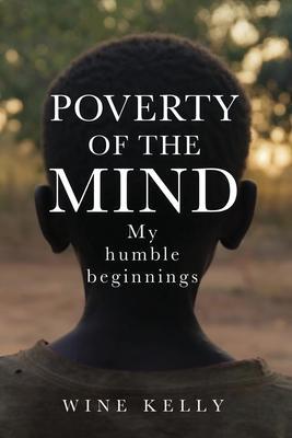Poverty of the Mind - Wine Kelly