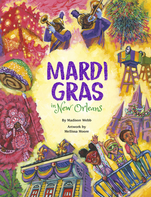 Mardi Gras in New Orleans - Madison Webb