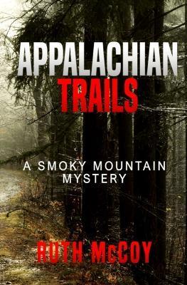 Appalachian Trails - Ruth Mccoy
