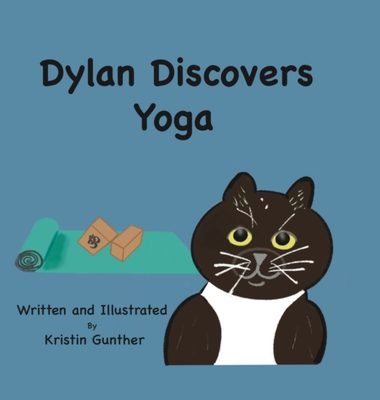 Coperta cărții 'Dylan Discovers Yoga - Kristin Gunther'