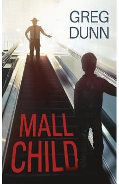 Coperta cărții 'Mall Child - Greg Dunn'