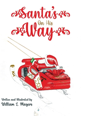 Santa's On His Way - Bill Magers