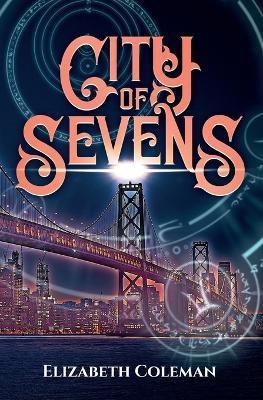 City of Sevens - Elizabeth Coleman
