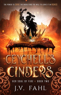 Ceychell's Cinders - J. V. Fahl