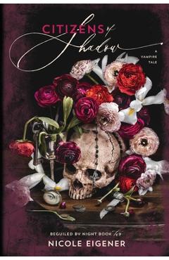 Coperta cărții 'Citizens of Shadow: Beguiled by Night Book Two - Nicole Eigener'