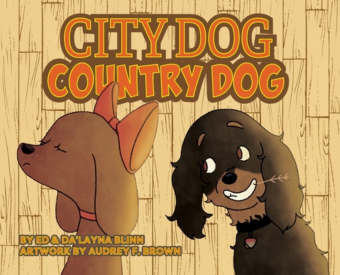 City Dog Country Dog - Ed Blinn