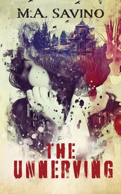 The Unnerving - Melissa Savino